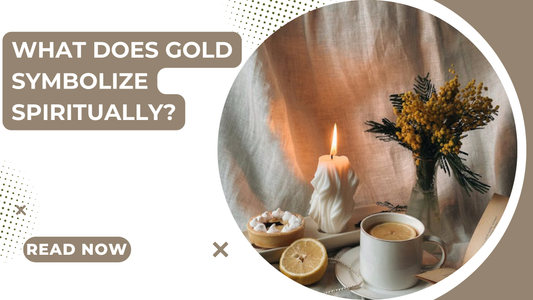 What Does Gold Symbolize Spiritually?